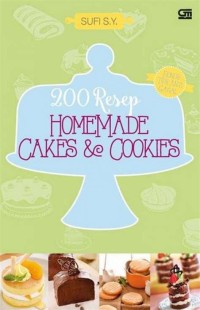 200 Resep Homemade Cakes & Cookies