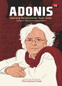 Adonis Seorang Revolusioner Syair Arab